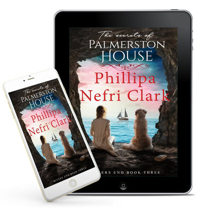 The Secrets of Palmerston House. Rivers End 3. Ebook.